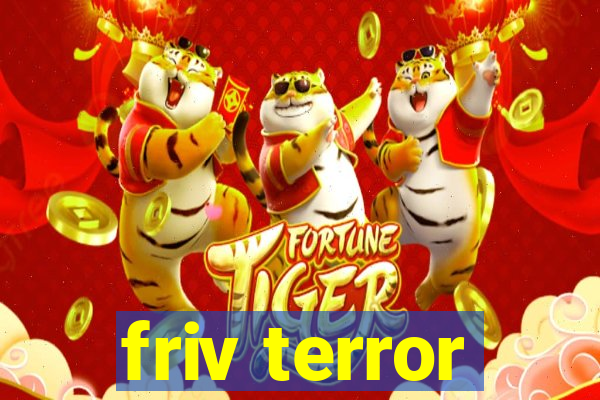 friv terror